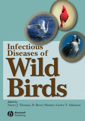 Infectious Diseases of Wild Birds - Nancy J. Thomas