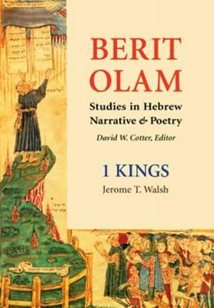 Berit Olam : 1 Kings - Jerome T. Walsh