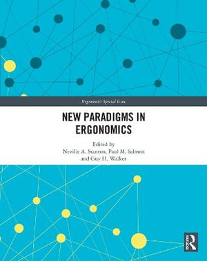 New Paradigms in Ergonomics - Guy Walker