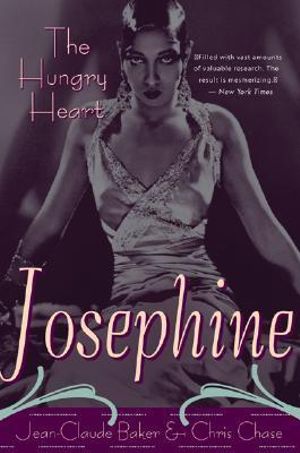 Josephine Baker : The Hungry Heart - Jean-Claude Baker