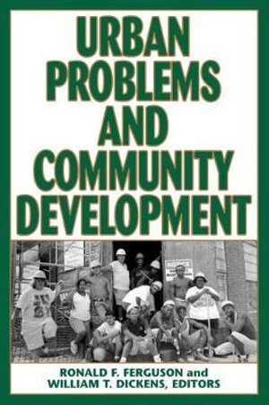 Urban Problems and Community Development - Ronald F. Ferguson