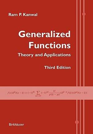 Generalized Functions : Theory and Applications - Ram P. Kanwal