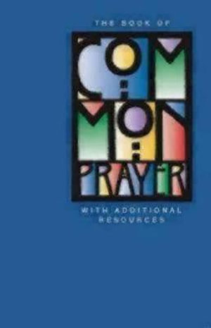 The Book of Common Prayer for Youth : with Additional Resources - Church Publishing Incorporated