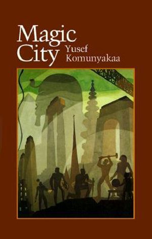 Magic City : Wesleyan Poetry - Yusef Komunyakaa