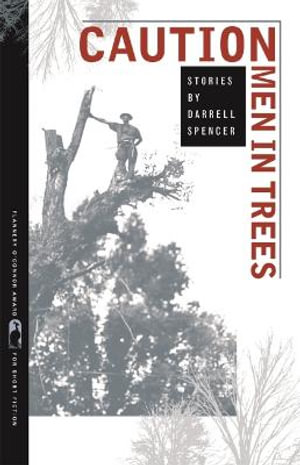 Caution Men in Trees : Flannery O'Connor Award for Short Fiction - Joseph Smith