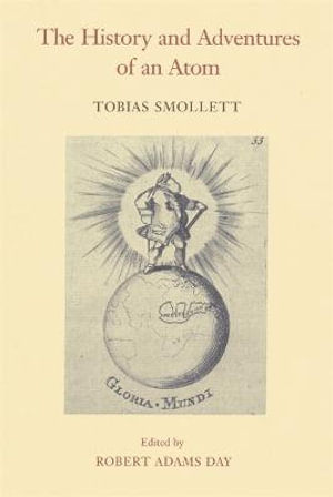 The History and Adventures of an Atom : The Works of Tobias Smollett Ser. - Tobias Smollett