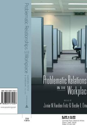 Problematic Relationships in the Workplace - Janie M. Harden Fritz