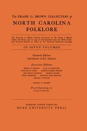 The The Frank C. Brown Collection of NC Folklore : The Frank C. Brown Collection of NC Folklore The Music of the Folk Songs v. 5 - Frank C. Brown