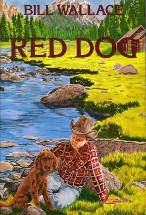 Red Dog - Bill Wallace