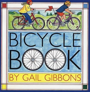 Bicycle Book - Gail Gibbons