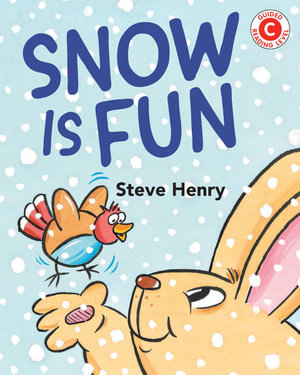 Snow Is Fun : I Like to Read - Steve Henry