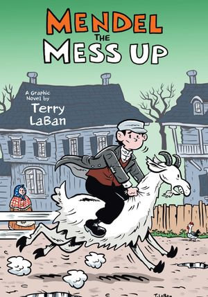 Mendel the Mess-Up - Terry LaBan