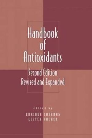 Handbook of Antioxidants : Oxidative Stress and Disease - Lester Packer