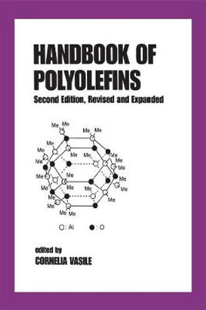 Handbook of Polyolefins, Second Edition : Plastics Engineering - Cornelia Vasile