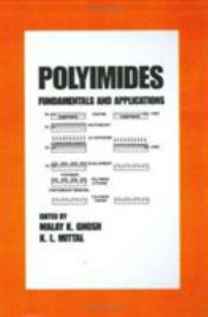 Polyimides : Fundamentals and Applications - Malay Ghosh