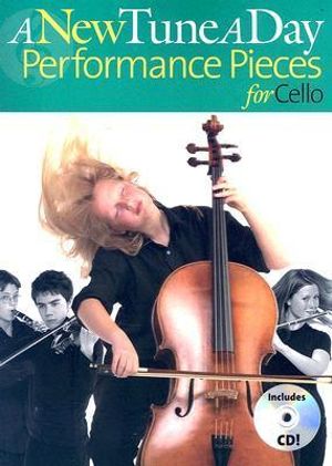 A New Tune a Day Performace Pieces for Cello : A New Tune a Day - Ned Bennett