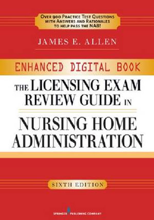 Enhanced Digital Licensing Exam Review G - James E., PhD, MSPH, NHA, IP Allen