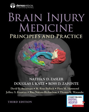 Brain Injury Medicine, Third Edition : Principles and Practice - Douglas I. Katz