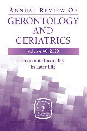 Annual Review of Gerontology and Geriatrics, Volume 40 - Jessica A Kelley