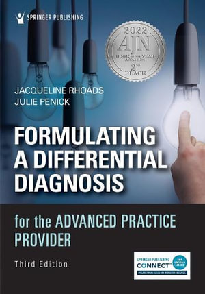 Formulating a Differential Diagnosis : 3rd Edition - For the Advanced Practice Provider - Jacqueline Rhoads