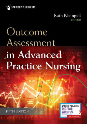 Outcome Assessment in Advanced Practice Nursing: 5th Edition - Ruth M. Kleinpell