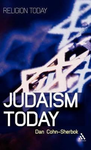 Judaism Today : An Introduction - Dan Cohn-Sherbok