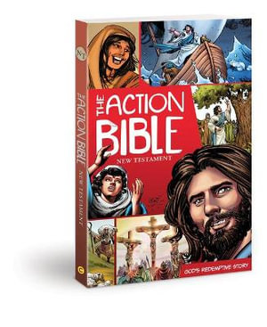 The Action Bible New Testament : God's Redemptive Story - Sergio Cariello