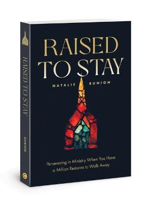 Raised to Stay - Natalie Runion