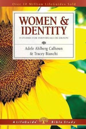 Women & Identity : Lifeguide Bible Studies - Adele Ahlberg Calhoun