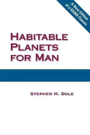 Habitable Planets for Man - Stephen H. Dole