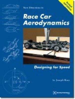 Race Car Aerodynamics : Designing for Speed - Joseph Katz