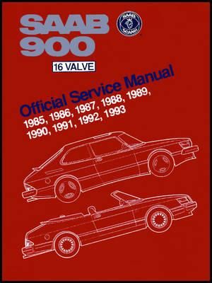 Saab 900 16 Valve 1985-1993 Official Service Manual - Bentley Publishers