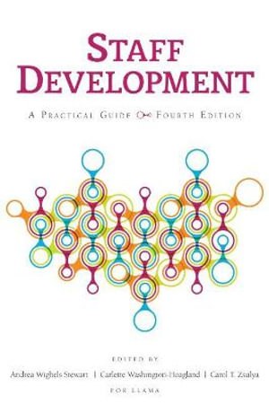 Staff Development : A Practical Guide, Fourth Edition - Carol Zsulya