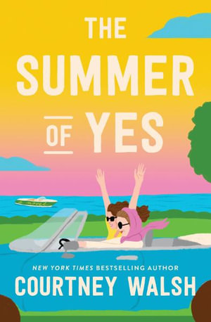 The Summer of Yes - Courtney Walsh