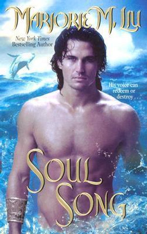 Soul Song : Dirk & Steele Series - Marjorie M. Liu