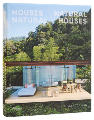 Houses Natural/Natural Houses - Philip Jodidio