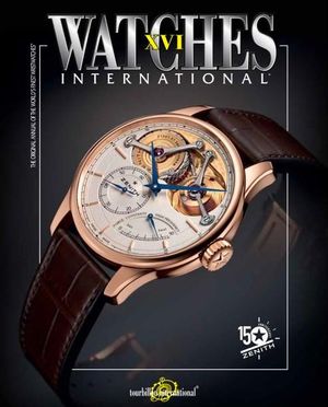 Watches International XVI : XVI - Tourbillon International