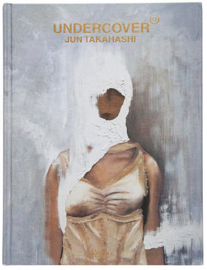 Undercover - Jun Takahashi