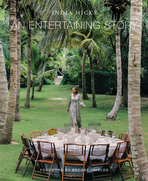 An Entertaining Story - India Hicks