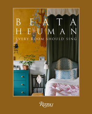 Beata Heuman : Every Room Should Sing - Beata Heuman