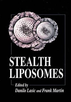 Stealth Liposomes : Handbooks in Pharmacology and Toxicology - Danilo D. Lasic