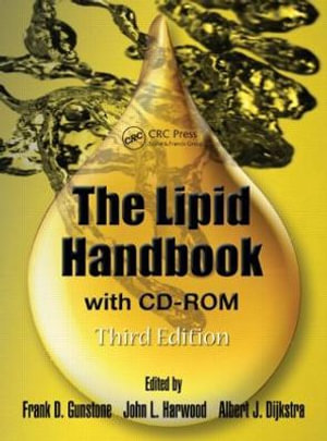 The Lipid Handbook with CD-ROM - Frank D. Gunstone