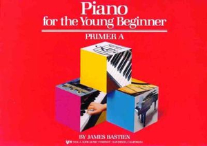 Bastien Piano Basics : Piano For The Young Beginner Primer A - James Bastien