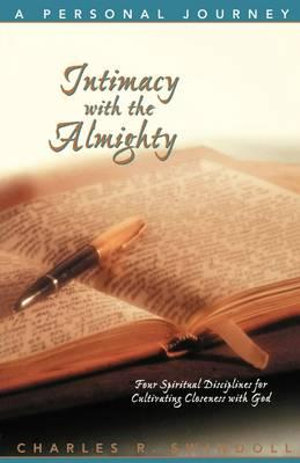 Intimacy with the Almighty : Insight for Living Bible Study Guides - Charles R. Swindoll