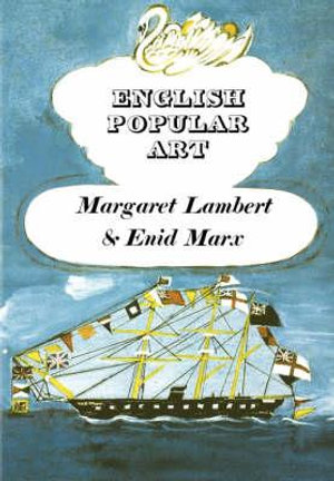 English Popular Art - Margaret Lambert