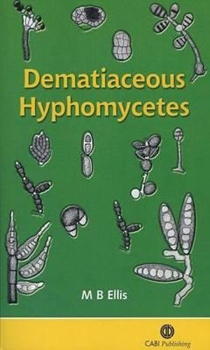 Dematiaceous Hyphomycetes : Cabi - Cabi