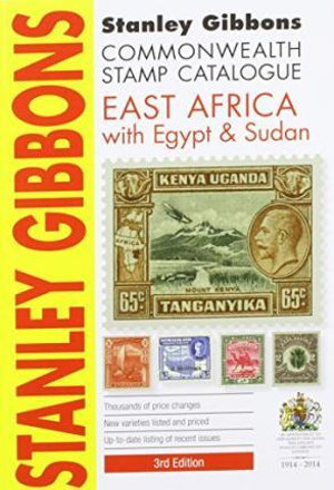 Commonwealth Stamp Catalogue : East Africa, Egypt & Sundan - Stanley Gibbons