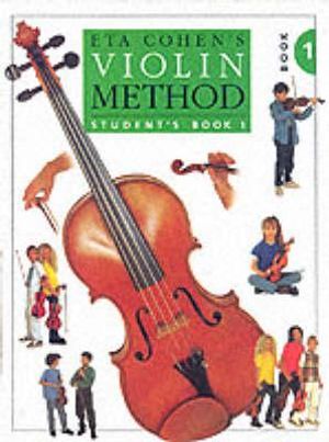 Eta Cohen : Violin Method Book 1 - Student's Book - Eta Cohen