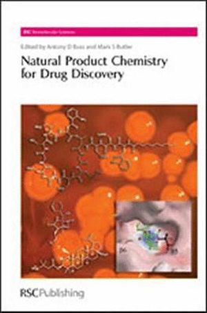 Natural Product Chemistry for Drug Discovery : RSC Biomolecular Sciences - Antony D Buss