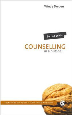 Counselling in a Nutshell : In a Nutshell - Windy Dryden